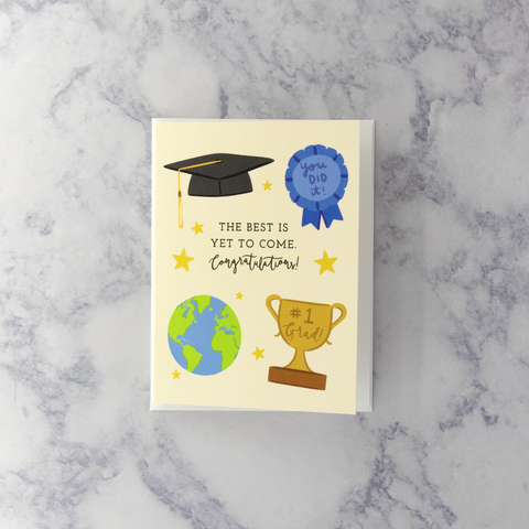 "Best To Come" Graduation Card
