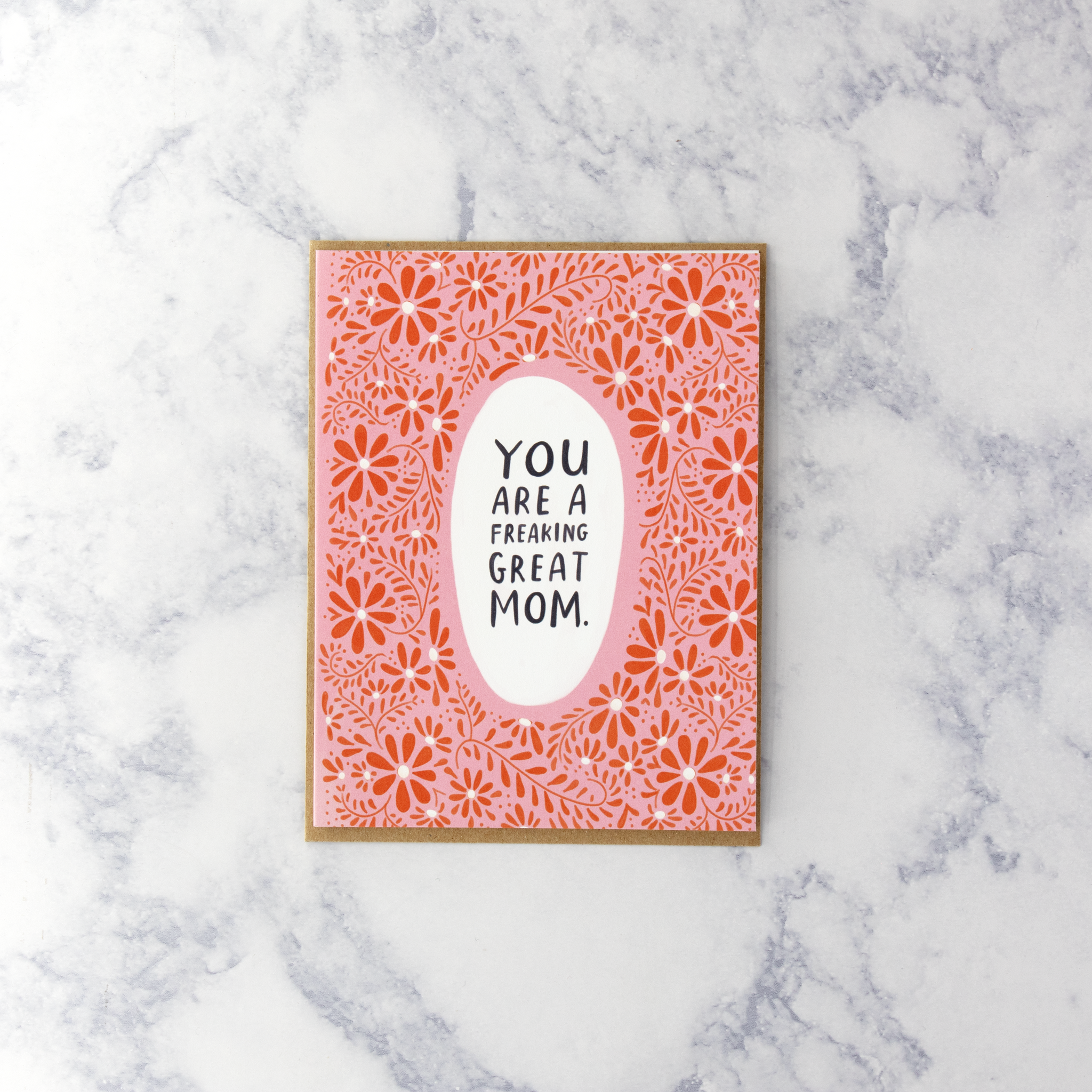 "Freaking Great Mom" Mother's Day Card