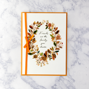 “Friends Are Family” Thanksgiving Card