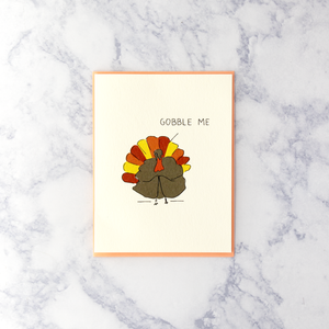 “Gobble Me” Turkey Thanksgiving Card