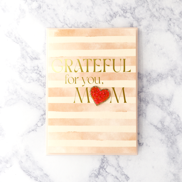 "Grateful For You" Mother's Day Card (For Mom)