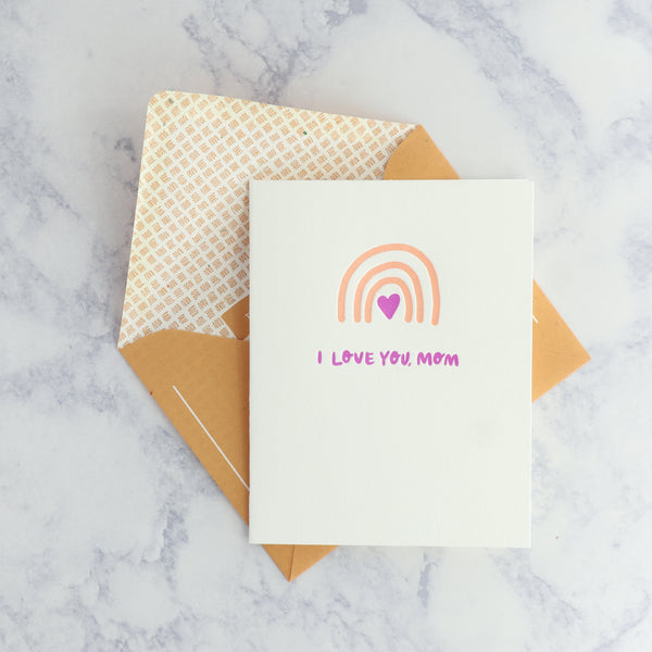 Letterpress "I Love You, Mom" Mother's Day Card