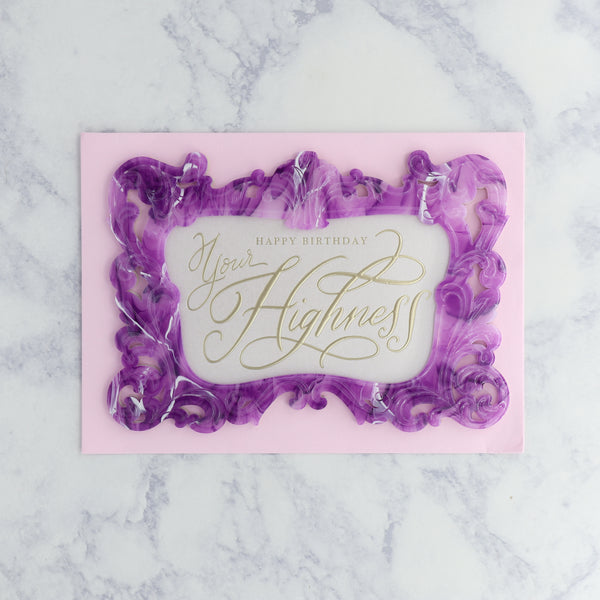 Die-Cut Marble Mirror "Your Highness" Birthday Card