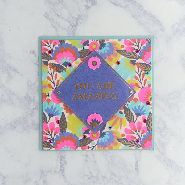 You Are Amazing Birthday Card