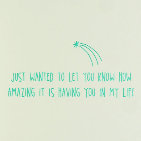 You Make Life Infinitely Better Friendship Card