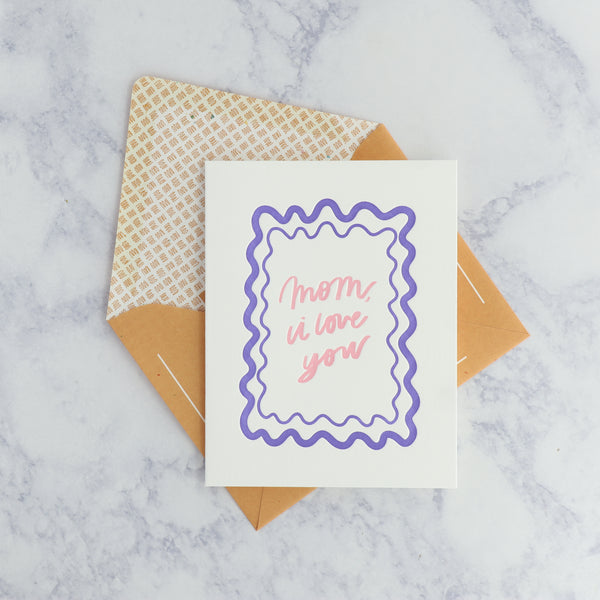 Letterpress "Mom, I Love You" Mother's Day Card