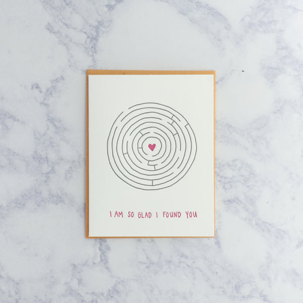 Letterpress Heart Maze "I Am So Glad I Found You" Romance Card