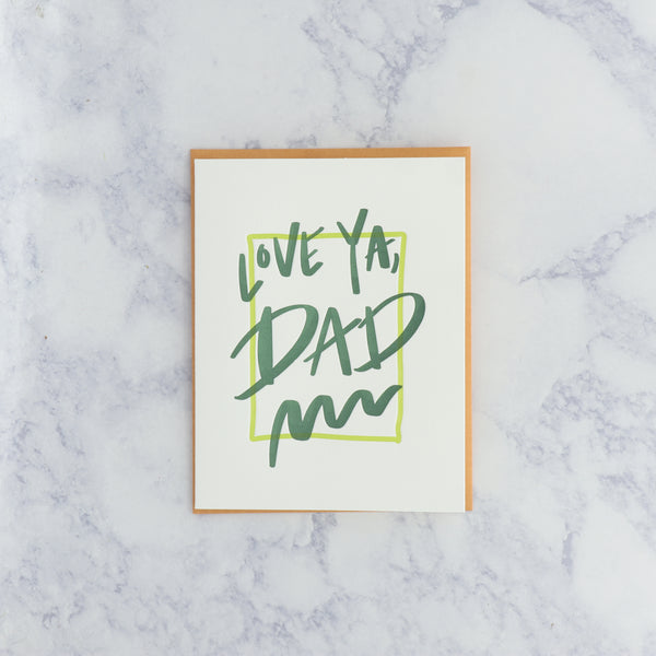 Letterpress "Love Ya, Dad" Father's Day Card