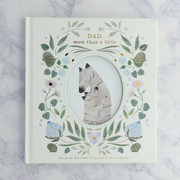 “Dad, More Than A Little” Book