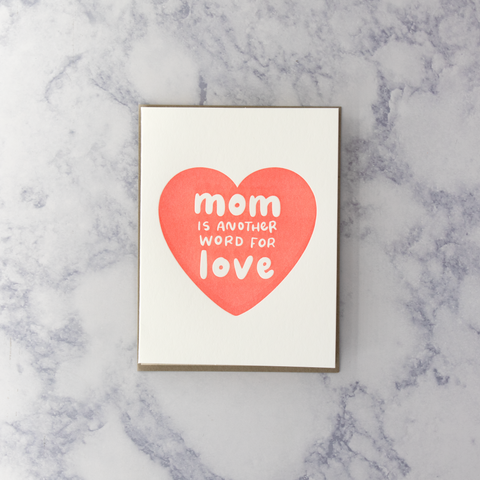 Letterpress "Another Word For Love" Mother's Day Card