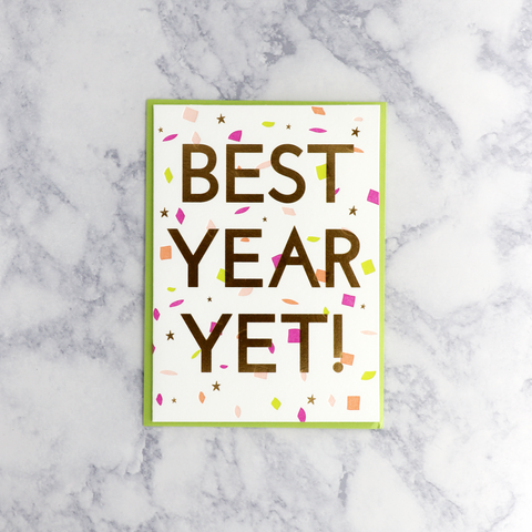 Letterpress “Best Year Yet” Birthday Card