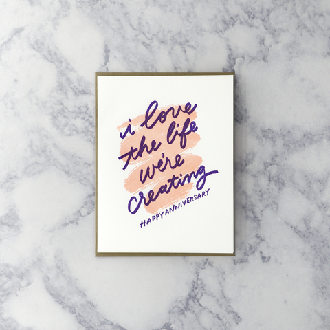 Letterpress “I Love The Life” Anniversary Card