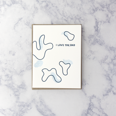 Letterpress "I Love You, Dad" Father's Day Card (Dad)