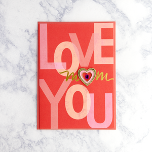 Love You Text Valentine's Day Card (Mom)