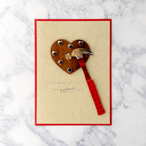 Nailed Heart With Hammer Valentine’s Day Card (Husband)