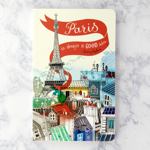 "Paris Is Always A Good Idea" Eiffel Tower Bound Notebook