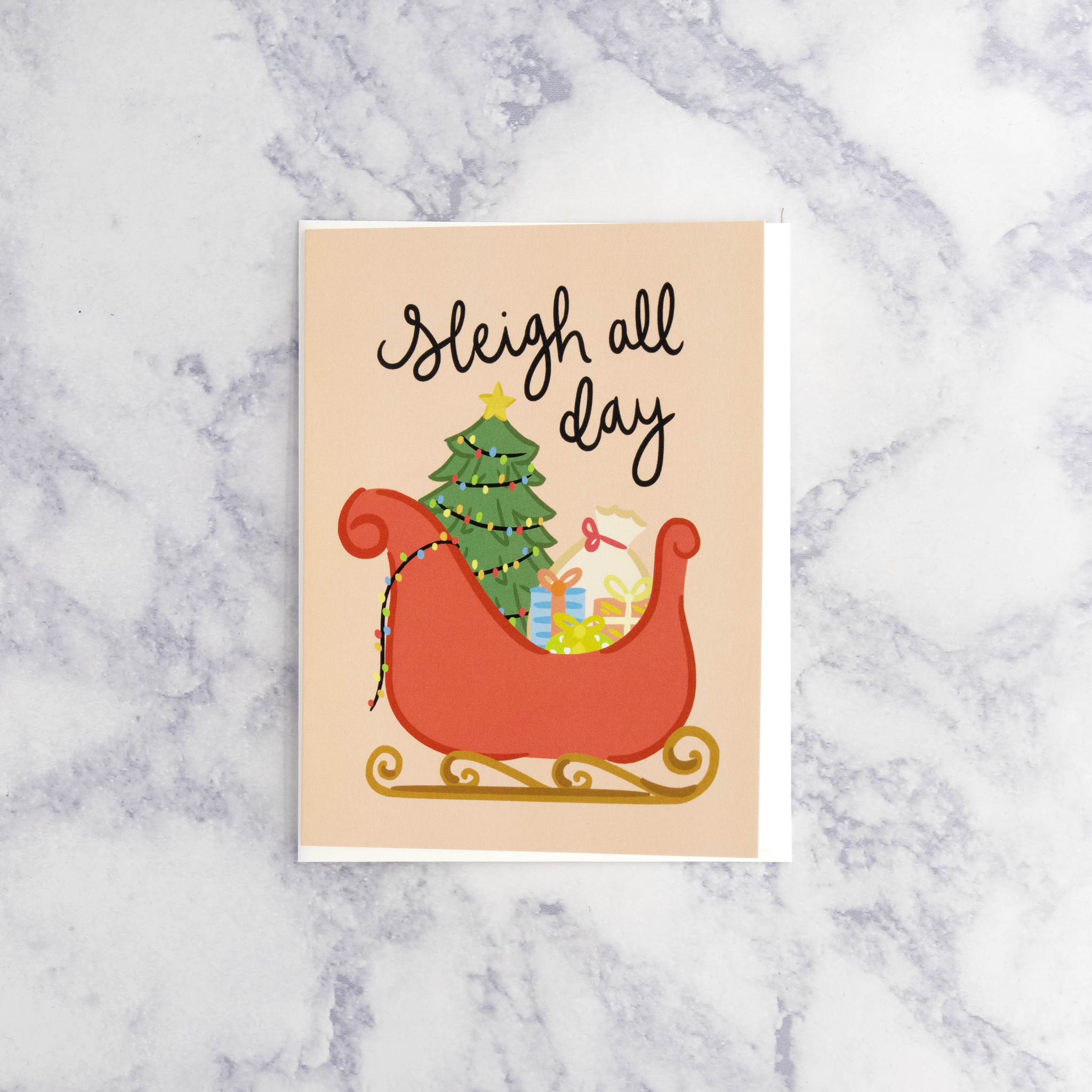 "Sleigh All Day" Christmas Card