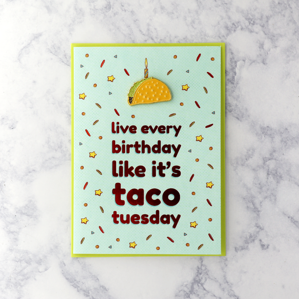 Wearable Taco Pin Birthday Card