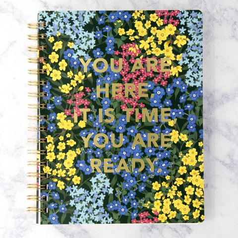 “You Are Here, You Are Ready” Spiral Wired Notebook