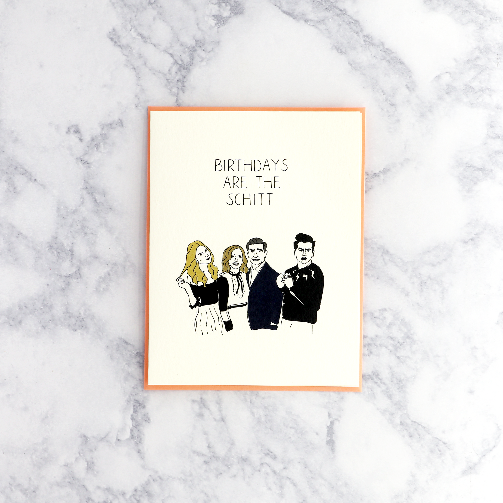 "Birthdays Are The Schitt" Schitt's Creek Birthday Card