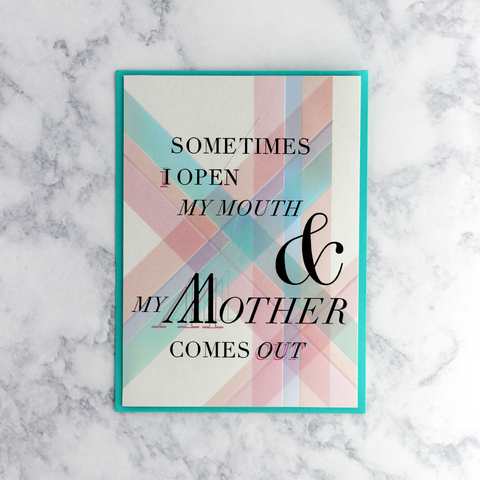 Channeling Mom Mother's Day Card (For Mom)