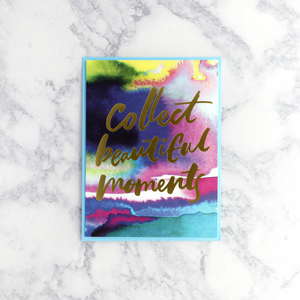 "Collect Beautiful Moments" Birthday Card