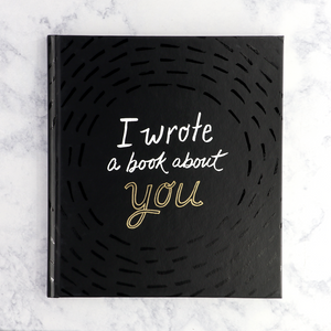 "I Wrote A Book About You" Fill-In Book