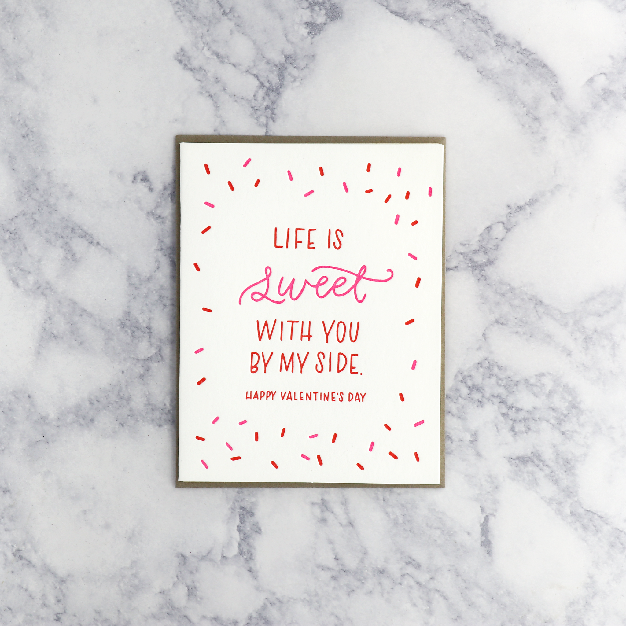 Letterpress “Life Is Sweet…” Valentine’s Day Card