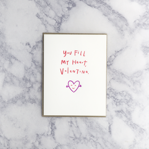 Letterpress “You Fill My Heart, Valentine” Valentine’s Day Card