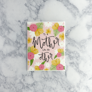 "Like No Other" Mother's Day Card