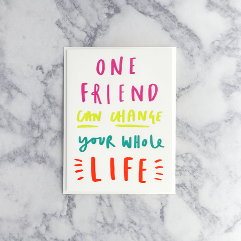 "One Friend" Friendship Card
