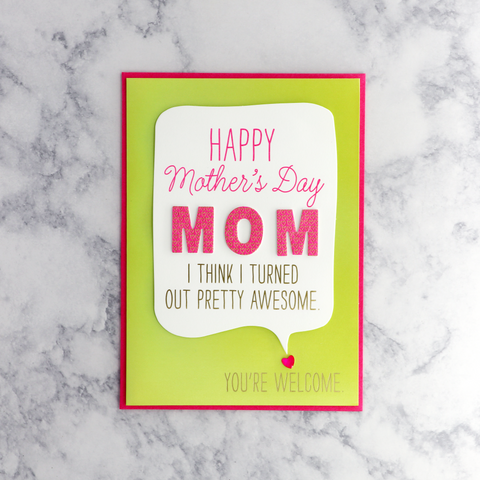 "Pretty Awesome" Mother's Day Card (For Mom)