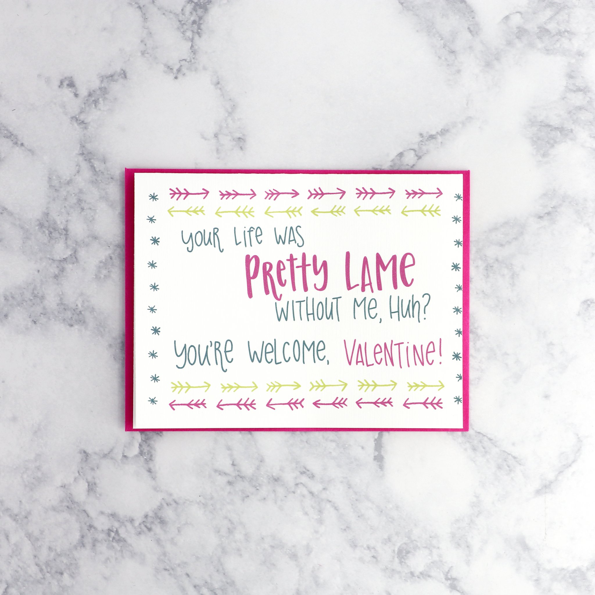 "Pretty Lame" Valentine's Day Card