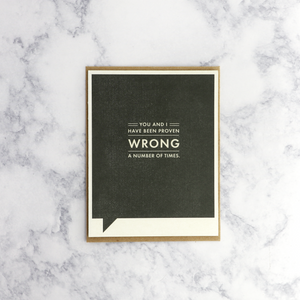 Proven Wrong Friendship Card