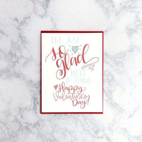 "So Glad" Valentine's Day Card