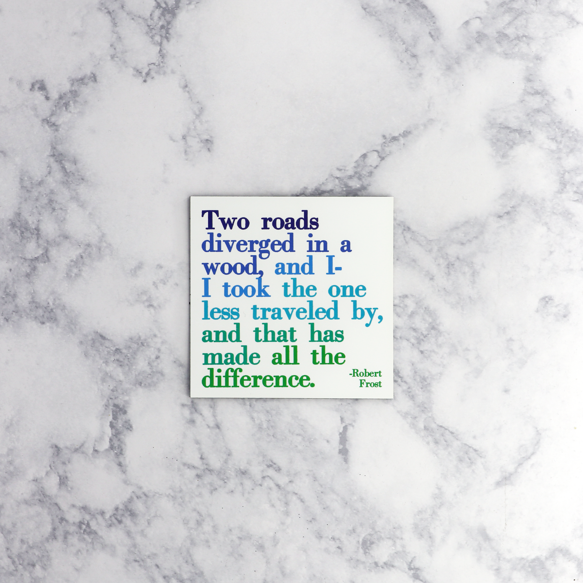 "Two Roads" Robert Frost Magnet