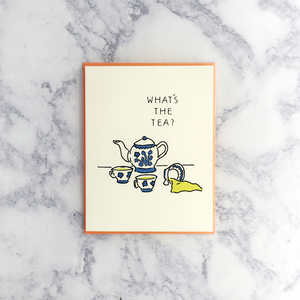 “What’s the Tea?” Friendship Card
