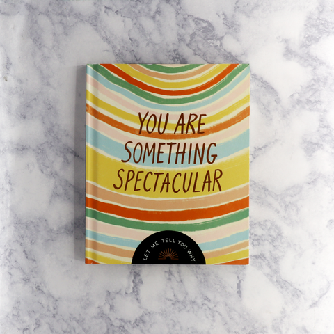 "You Are Something Spectacular" Fill-In Book